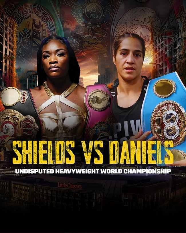 Fight poster showing Claressa Shields and Lani Daniels in various poses.