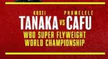 Fight poster showing Kosei Tanaka and Phumelele Cafu in various poses.