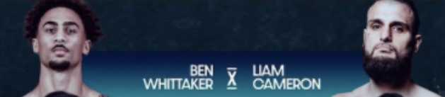 Fight poster showing Ben Whittaker and Liam Cameron in various poses.